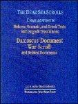 The Dead Sea Scrolls, Volume 2: Damascus Document, War Scroll, And Related Documents The Dead Sea Scrolls, Volume 2: Damascus Document, War Scroll, And Related Documents