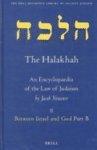 The Halakhah, Volume 1 Part 2: Between Israel And God. Part B. Transcendent Transactions: Where Heaven And Earth Intersect The Halakhah, Volume 1 Part 2: Between Israel And God. Part B. Transcendent Transactions: Where Heaven And Earth Intersect