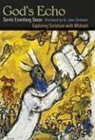 God's Echo: Exploring Scripture With Midrash God's Echo: Exploring Scripture With Midrash