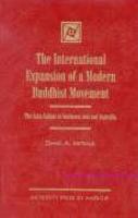 The International Expansion Of A Modern Buddhist Movement: The Soka Gakkai In Southeast Asia And Australia The International Expansion Of A Modern Buddhist Movement: The Soka Gakkai In Southeast Asia And Australia