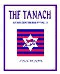 Tanach Vol. II-TK: In Ancient Hebrew Tanach Vol. II-TK: In Ancient Hebrew