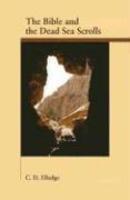 The Bible And The Dead Sea Scrolls