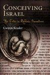 Conceiving Israel: The Fetus In Rabbinic Narratives