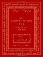 The Commentators' Bible: Leviticus: The JPS Miqra'ot Gedolot