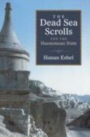 The Dead Sea Scrolls And The Hasmonean State