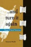 And Turn It Again: Theme And Sacred Variations And Turn It Again: Theme And Sacred Variations