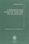 L'Imitatio Dei Dans Le Targum Et La Aggada L'Imitatio Dei Dans Le Targum Et La Aggada