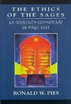 The Ethics Of The Sages: An Interfaith Commentary Of Pirkei Avot The Ethics Of The Sages: An Interfaith Commentary Of Pirkei Avot
