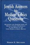 Jewish Answers To Medical Questions: Questions And Answers From The Medical Ethics Department Of Chief Rabbi Of Great Britain Jewish Answers To Medical Questions: Questions And Answers From The Medical Ethics Department Of Chief Rabbi Of Great Britain