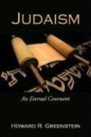 Judaism: An Eternal Covenant Judaism: An Eternal Covenant