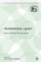 Traditional Quest: Essays In Honour Of Louis Jacobs