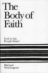The Body Of Faith: God And The People Israel The Body Of Faith: God And The People Israel