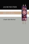 Children Of The Flesh, Children Of The Promise: A Rabbi Talks With Paul Children Of The Flesh, Children Of The Promise: A Rabbi Talks With Paul