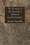 The Doctrine Of The Messiah In Medieval Jewish Literature The Doctrine Of The Messiah In Medieval Jewish Literature