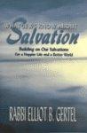 What Jews Know About Salvation: Building On Our Salvations For A Happier Life And A Better World What Jews Know About Salvation: Building On Our Salvations For A Happier Life And A Better World