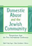 Domestic Abuse And The Jewish Community: Perspectives From The First International Conference Domestic Abuse And The Jewish Community: Perspectives From The First International Conference