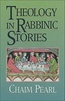 Theology In Rabbinic Stories Theology In Rabbinic Stories