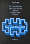 The Jewish Dialogue With Greece And Rome: Studies In Cultural And Social Interaction The Jewish Dialogue With Greece And Rome: Studies In Cultural And Social Interaction