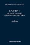 Prophecy: The History Of An Idea In Medieval Jewish Philosophy