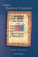 Handbook Of Rabbinic Theology: Language, System, Structure Handbook Of Rabbinic Theology: Language, System, Structure