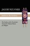 Judaism In Society: The Evidence Of The Yerushalmi: Toward The Natural History Of A Religion Judaism In Society: The Evidence Of The Yerushalmi: Toward The Natural History Of A Religion