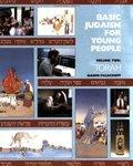 Basic Judaism For Young People, Vol. 2: Torah Basic Judaism For Young People, Vol. 2: Torah