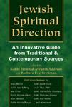Jewish Spiritual Direction: An Innovative Guide From Traditional And Contemporary Sources Jewish Spiritual Direction: An Innovative Guide From Traditional And Contemporary Sources