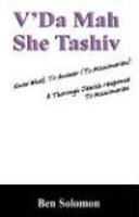 V'Da Mah Shetashiv: Know What To Answer (to Missionaries) A Thorough Jewish Response To Missionaries V'Da Mah Shetashiv: Know What To Answer (to Missionaries) A Thorough Jewish Response To Missionaries