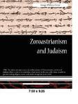 Zoroastrianism And Judaism Zoroastrianism And Judaism