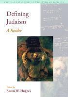 Defining Judaism: A Reader Defining Judaism: A Reader