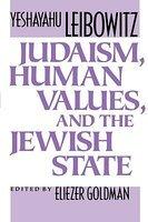 Judaism, Human Values, And The Jewish State