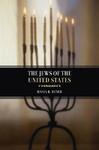 The Jews Of The United States, 1654 To 2000