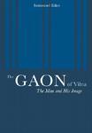 Gaon Of Vilna: The Man And His Image