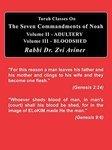 The Seven Commandments Of Noah. Volume II - Adultery, Volume III - Bloodshed