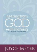 Hearing From God Each Morning: 365 Daily Devotions