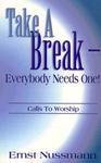 Take A Break Everybody Needs O