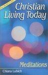 Christian Living Today: Meditations