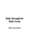 Daily Strength For Daily Needs