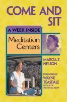Come And Sit: A Week Inside Meditation Centers Come And Sit: A Week Inside Meditation Centers