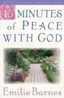 15 Minutes Of Peace With God 15 Minutes Of Peace With God