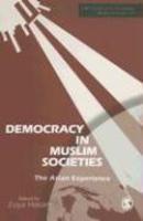 Democracy In Muslim Societies : The Asian Experience
