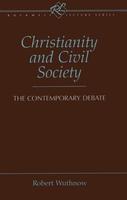 Christianity And Civil Society: The Contemporary Debate