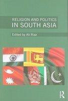 Religion And Politics In South Asia