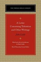 A Letter Concerning Toleration And Other Writings A Letter Concerning Toleration And Other Writings