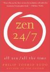 Zen 24/7: All Zen, All The Time Zen 24/7: All Zen, All The Time