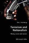 Terrorism And Nationalism- Theory, Causes And Causers