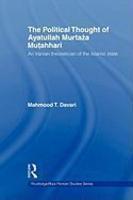 The Political Thought Of Ayatullah Murtaza Mutahhari The Political Thought Of Ayatullah Murtaza Mutahhari