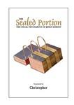 The Sealed Portion - The Final Testament Of Jesus Christ The Sealed Portion - The Final Testament Of Jesus Christ