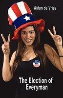 The Election Of Everyman The Election Of Everyman