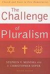 The Challenge Of Pluralism: Church And State In Five Democracies The Challenge Of Pluralism: Church And State In Five Democracies